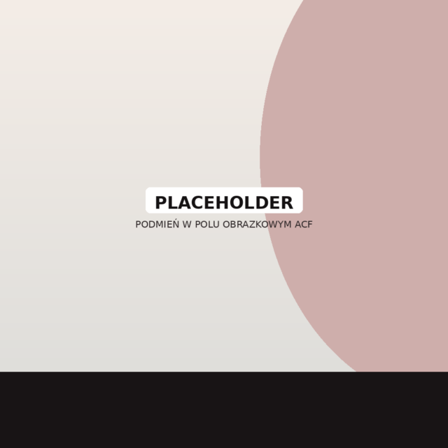 Placeholder do podmiany w ACF